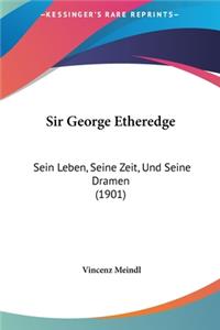 Sir George Etheredge