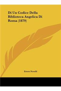 Di Un Codice Della Biblioteca Angelica Di Roma (1879)