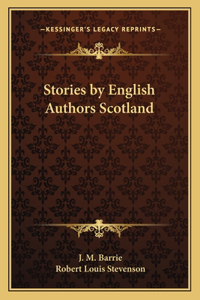 Stories by English Authors Scotland