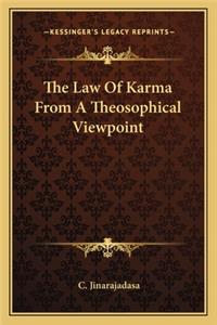 Law of Karma from a Theosophical Viewpoint