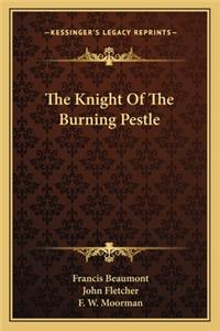 Knight of the Burning Pestle