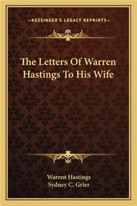 Letters of Warren Hastings to His Wife