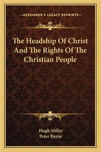 Headship of Christ and the Rights of the Christian People