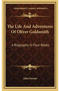 The Life and Adventures of Oliver Goldsmith