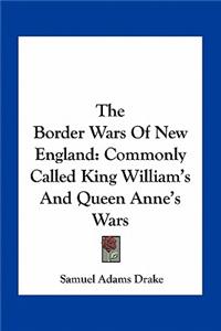 Border Wars of New England