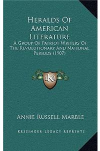 Heralds of American Literature