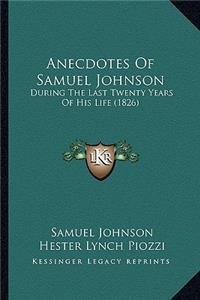 Anecdotes of Samuel Johnson