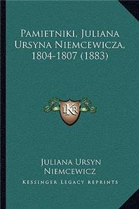 Pamietniki, Juliana Ursyna Niemcewicza, 1804-1807 (1883)