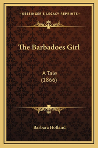 The Barbadoes Girl