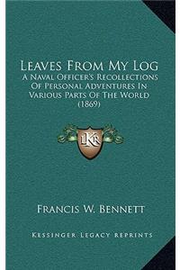 Leaves from My Log