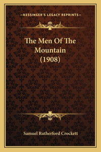 Men of the Mountain (1908)