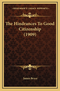 Hindrances To Good Citizenship (1909)