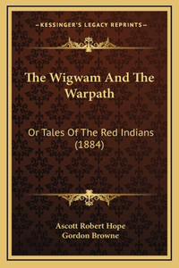Wigwam And The Warpath