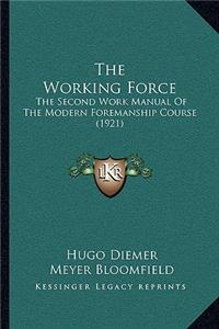 The Working Force