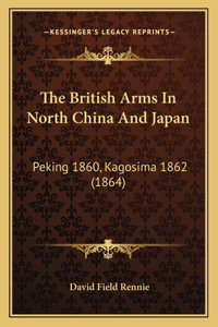 British Arms In North China And Japan
