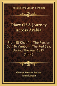 Diary Of A Journey Across Arabia