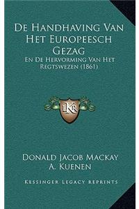 De Handhaving Van Het Europeesch Gezag