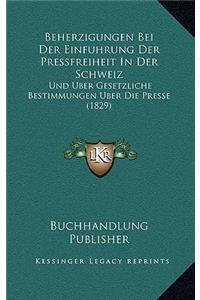 Beherzigungen Bei Der Einfuhrung Der Pressfreiheit In Der Schweiz