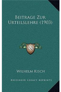 Beitrage Zur Urteilslehre (1903)