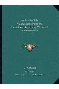 Archiv Fur Die Naturwissenschaftliche Landesdurchforschung V2, Part 2