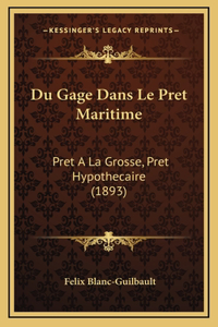 Du Gage Dans Le Pret Maritime