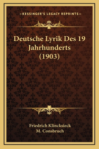 Deutsche Lyrik Des 19 Jahrhunderts (1903)