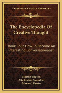 The Encyclopedia Of Creative Thought