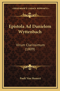 Epistola Ad Danielem Wyttenbach