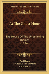 At The Ghost Hour