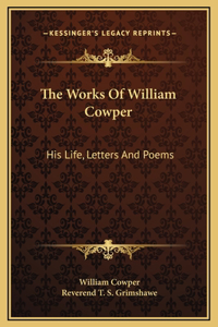 The Works Of William Cowper