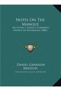 Notes On The Mangue