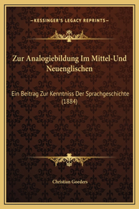 Zur Analogiebildung Im Mittel-Und Neuenglischen