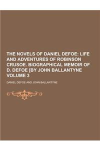 The Novels of Daniel Defoe Volume 3