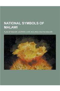 National Symbols of Malawi: Flag of Malawi, Leopard, Lion, Mulungu Dalitsa Mala I