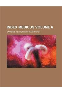 Index Medicus Volume 6