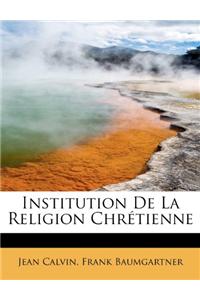 Institution de la Religion Chretienne