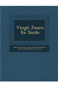 Vingt Jours En Sicile