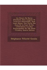 Les Diners Du Baron D'Holbach