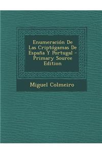 Enumeracion de Las Criptogamas de Espana y Portugal