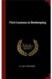 First Lessons in Beekeeping