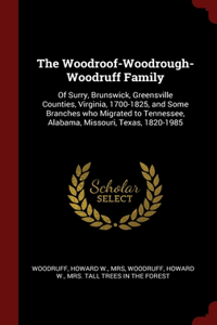 Woodroof-Woodrough-Woodruff Family