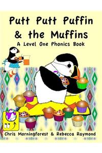 Putt Putt Puffin and the Muffins - A Level One Phonics Reader