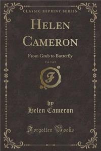 Helen Cameron, Vol. 3 of 3