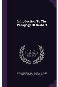 Introduction To The Pedagogy Of Herbart
