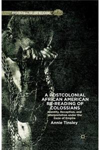 Postcolonial African American Re-Reading of Colossians
