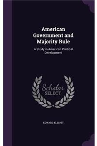 American Government and Majority Rule