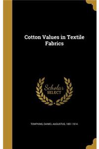 Cotton Values in Textile Fabrics