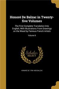Honoré De Balzac in Twenty-five Volumes