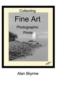 Collecting Fine Art Photographs