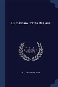 Humanism States Its Case